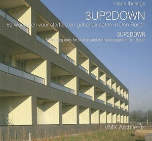 3up2down : 59 woningen voor starters en gehandicapten in Den Bosch. 3up2down : 59 housings units for starters and the handicapped in Den Bosch - Hans Ibelings