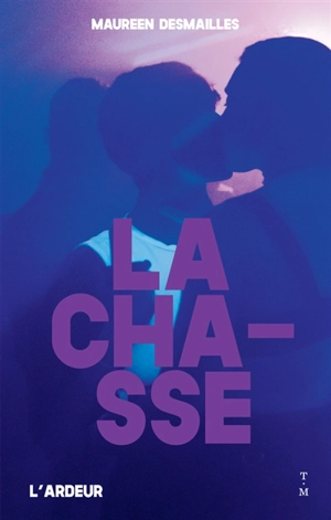 La chasse - Maureen Desmailles