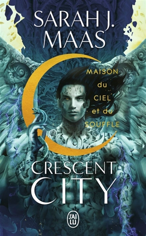 Crescent City. Vol. 2. Maison du ciel et du souffle - Sarah J. Maas