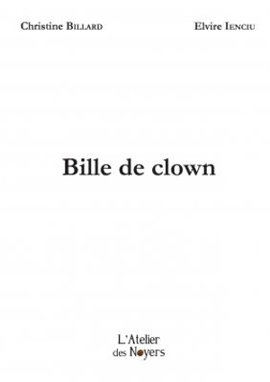 Bille de clown - Christine Billard