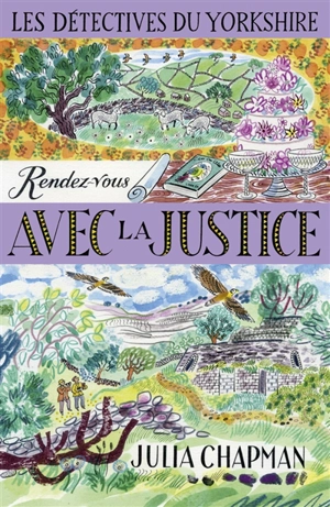 Une enquête de Samson et Delilah, les détectives du Yorkshire. Vol. 9. Rendez-vous avec la justice - Julia Chapman