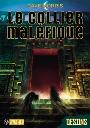 Le collier maléfique - Dave Morris