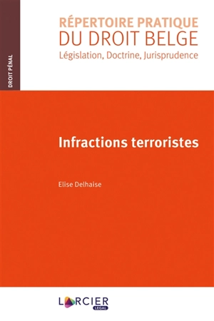 Infractions terroristes - Elise Delhaise