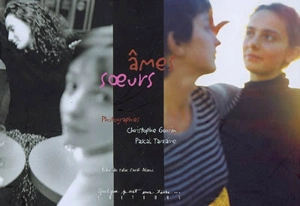 Ames soeurs - Christophe Gourin