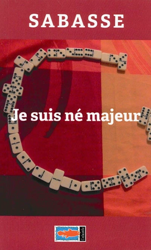 Je suis né majeur - Sabasse