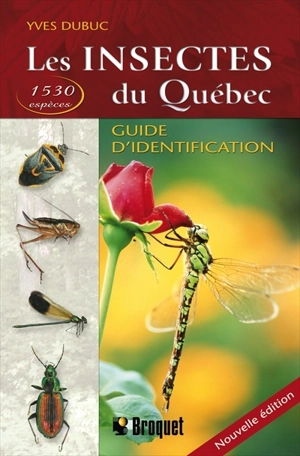 Les insectes du Québec : guide d'identification - Yves Dubuc