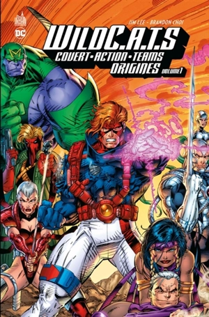 Wildcats covert, action, teams, origines. Vol. 1 - Jim Lee