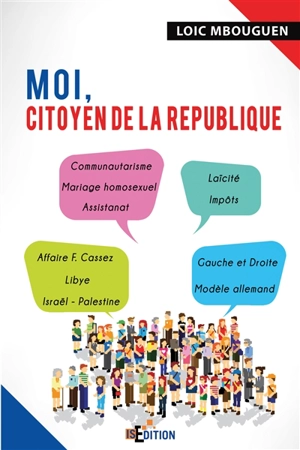 Moi, citoyen de la République - Loïc Mbouguen