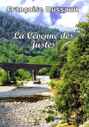 La Cévenne des Justes - Françoise Dussault