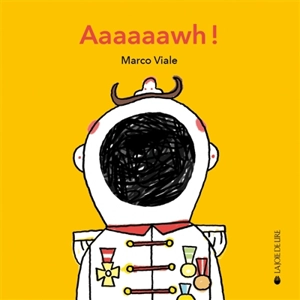 Aaaaaawh ! - Marco Viale