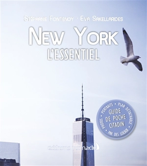 New York : l'essentiel - Stéphanie Fontenoy