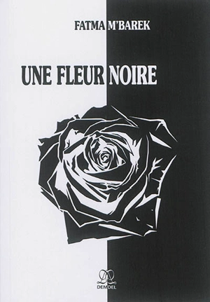 Une fleur noire - Fatma M'Barek