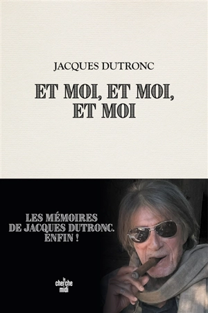 Et moi, et moi, et moi - Jacques Dutronc