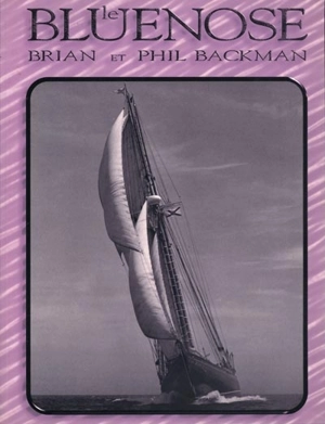 Le Bluenose - Brian Backman