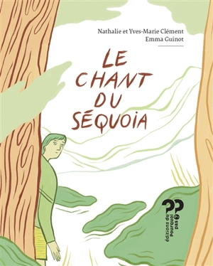 Le chant du séquoia - Nathalie Clément