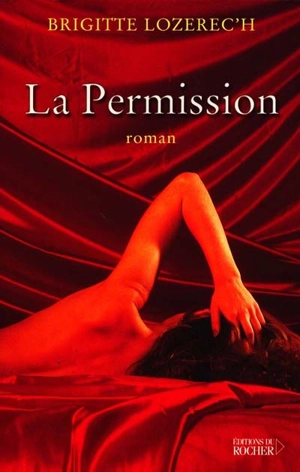 La permission - Brigitte Lozerec'h