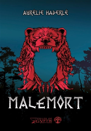 Malemort : la saga de l'homme de pierre et d'écorce - Aurélie Haderlé