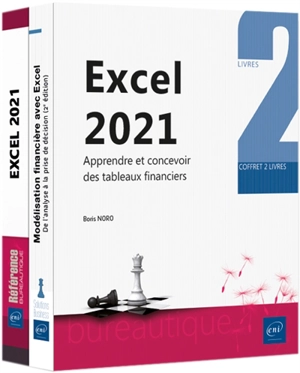 Excel 2021 : coffret de 2 livres : apprendre et concevoir des tableaux financiers - Boris Noro