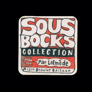 Sous-bocks collection - Laurent Lolmède