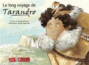 Le long voyage de Tarandro - Camille d' Orazio