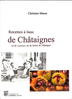 La châtaigne - Christian Mazet