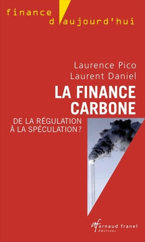 La finance carbone - Laurence Daniel-Pico