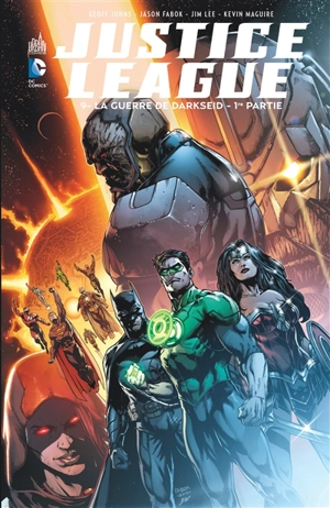 Justice league. Vol. 9. La guerre de Darkseid. Vol. 1 - Geoff Johns