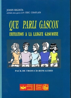 Que parli gascon : initiation à la langue gasconne : pack 3 CD-R - Jean Rigouste