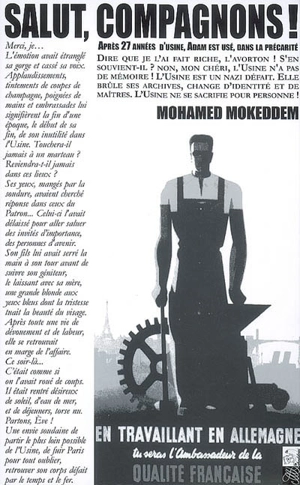 Salut, compagnons ! : toute ressemblance avec les personnages, les lieux et les évènements de ce roman est pure coïncidence - Mohamed Mokeddem