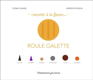 Roule galette - Sonia Chaine