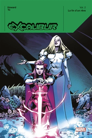 Excalibur. Vol. 2. La fin d'un rêve - Tini Howard