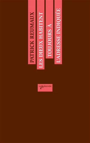 Les dieux habitent toujours à l'adresse indiquée : considérations inactuelles sur la Méditerranée. Anecdotes siciliennes - Patrick Reumaux