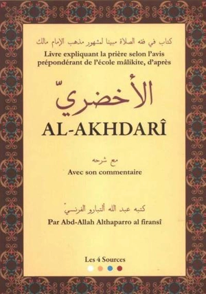 Explication de la prière : rite malikite - Abou Abderrahmane Al-Akhdari