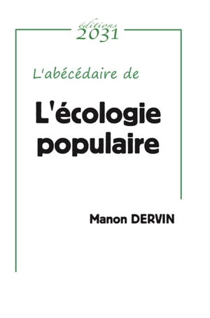 L'abécédaire de l'écologie populaire - Manon Dervin