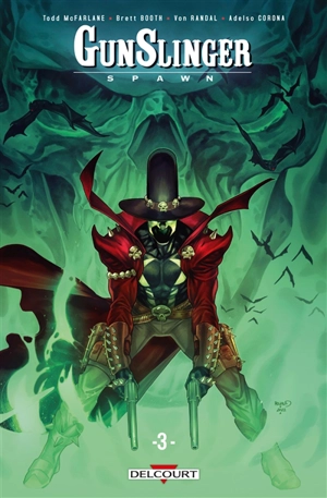 Gunslinger Spawn. Vol. 3 - Todd McFarlane