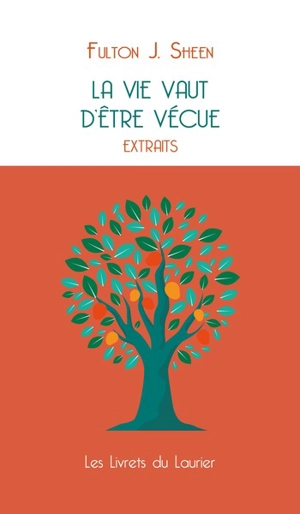 La vie vaut d'être vécue. Vol. 1 - Fulton John Sheen