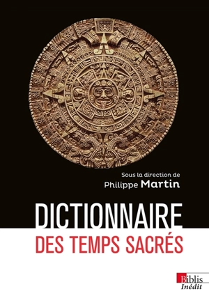 Dictionnaire des temps sacrés