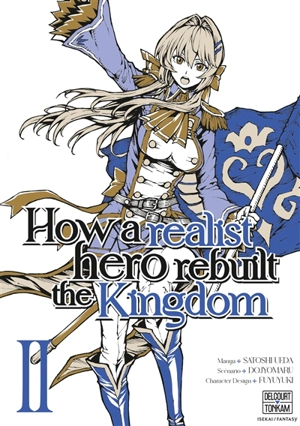 How a realist hero rebuilt the kingdom. Vol. 2 - Dojyomaru