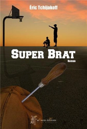 Super Brat - Eric Tchijakoff