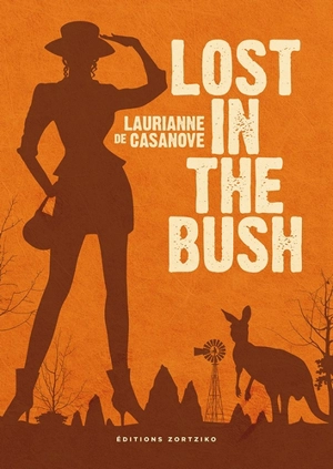 Lost in the bush - Laurianne de Casanove