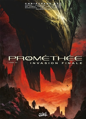 Prométhée. Vol. 24. Invasion finale - Christophe Bec