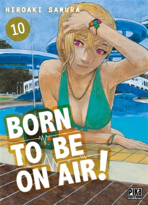 Born to be on air!. Vol. 10 - Hiroaki Samura