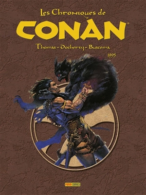 Les chroniques de Conan. 1995 - Roy Thomas