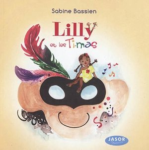 Lilly et les Ti-Mas - Sabine Bassien-Capsa