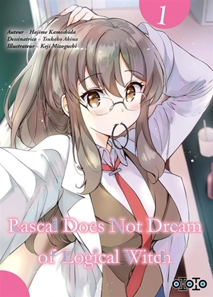 Rascal does not dream of logical witch. Vol. 1 - Hajime Kamoshida