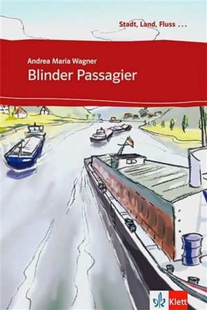 Blinder Passagier : deutsch als Fremdsprache - Andrea Maria Wagner