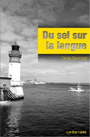 Du sel sur la langue - Denis Bermond