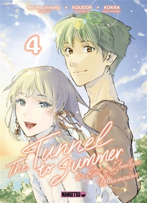 The tunnel to summer : the exit of goodbyes : ultramarine. Vol. 4 - Mei Hachimoku