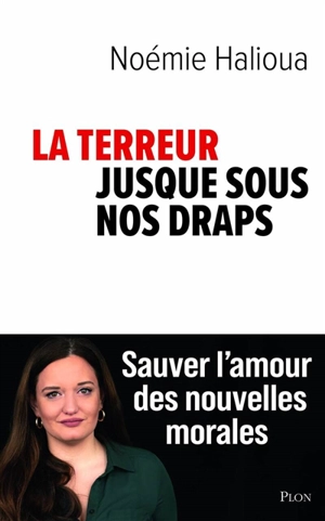 La terreur jusque sous nos draps - Noémie Halioua