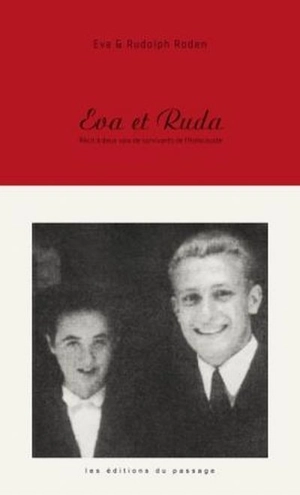 Eva et Ruda : récit à deux voix de survivants de l'Holocauste - Roden, Rudolf